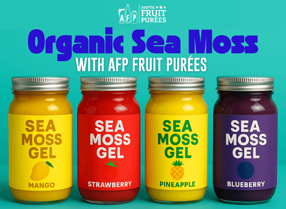 Organic Sea Moss: How AFP Fruit Purées Boost Your Sea Moss Product Line - Aseptic Fruit Purees | West Coast US